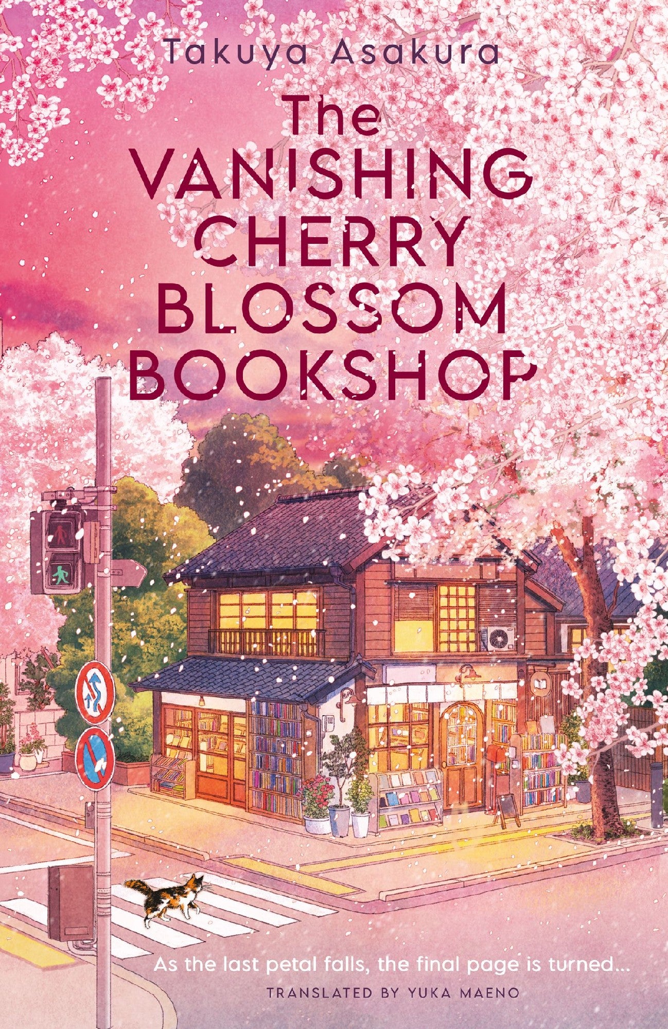 The Vanishing Cherry Blossom Bookshop - Takuya Asakura