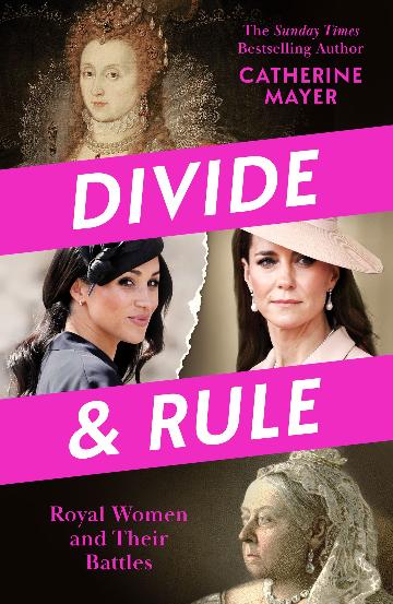 Divide & Rule - Catherine Mayer