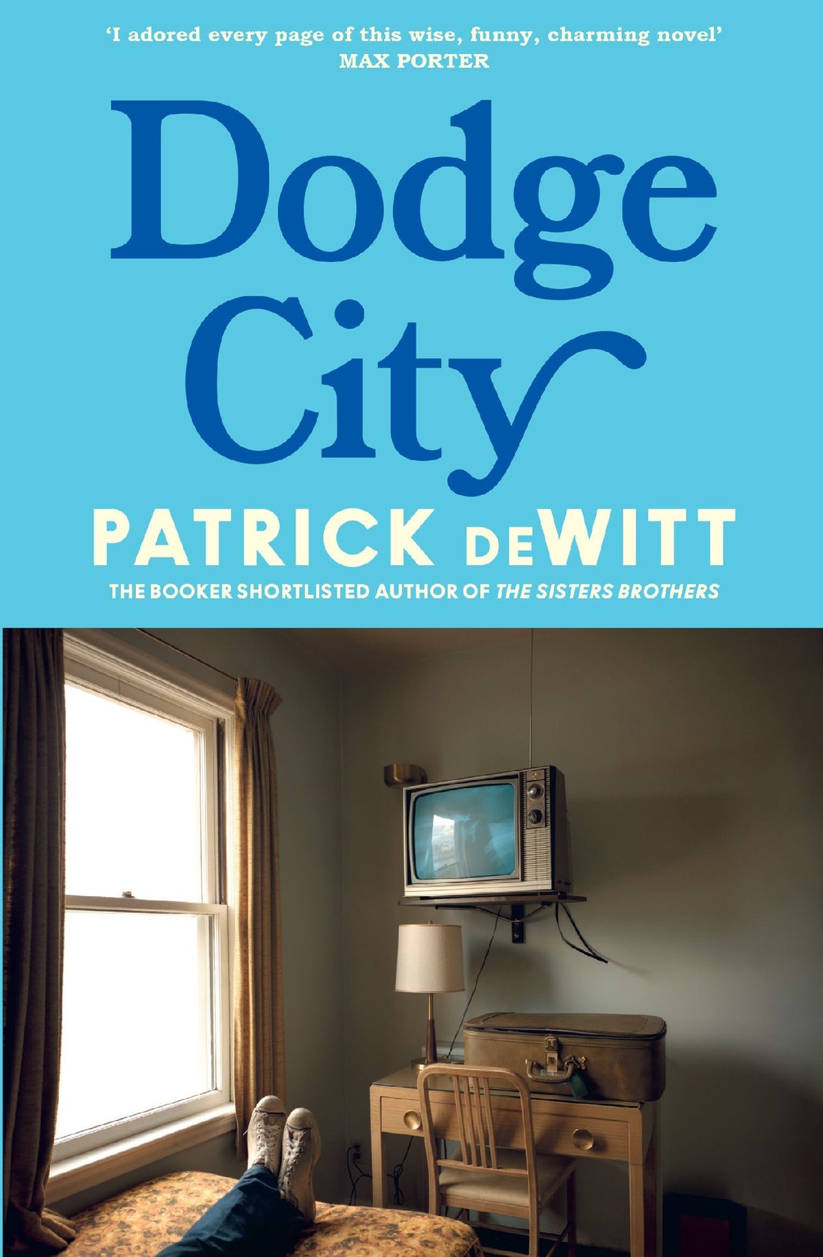 Dodge City - Patrick Dewitt