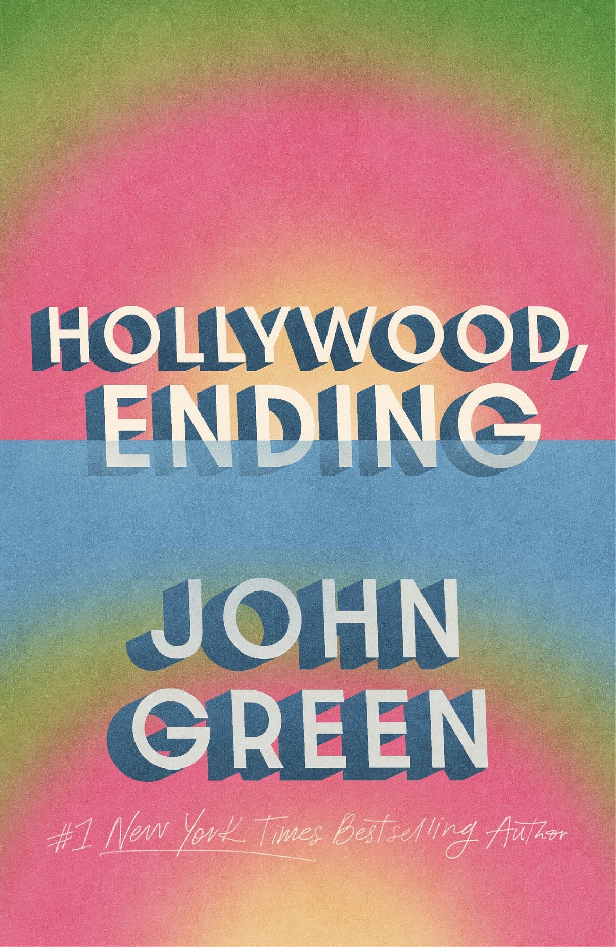 Hollywood, Ending - John Green