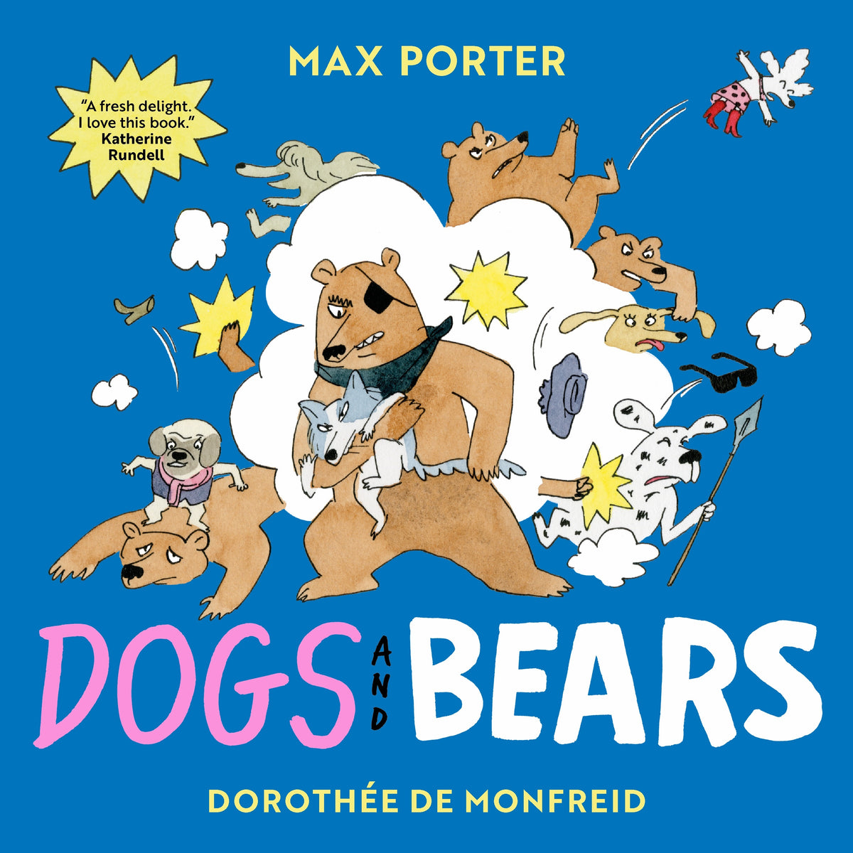 Dogs And Bears - Dorothee De Monfreid