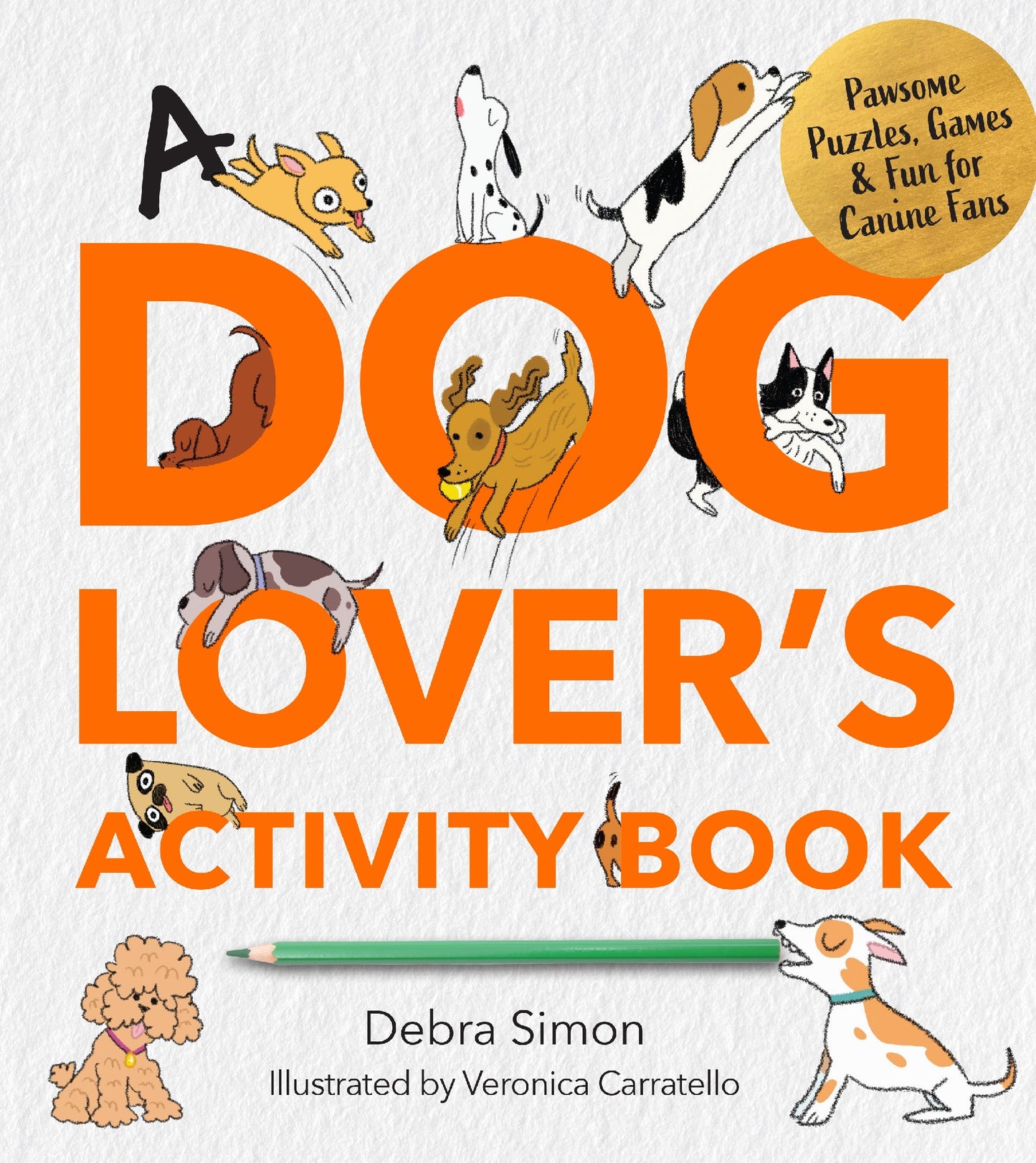 A Dog Lover's Activity Book