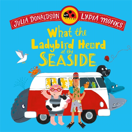 What The Ladybird Heard At The Seaside