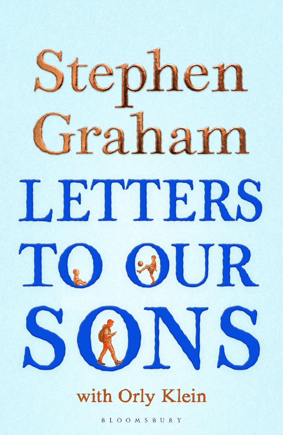 Letters To Our Sons - Stephen Graham
