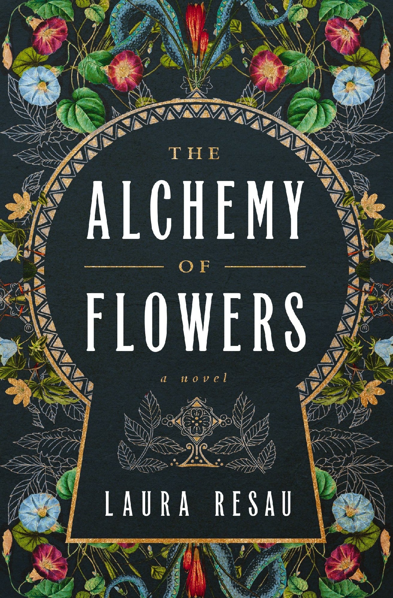 Alchemy Of Flowers - Laura Resau