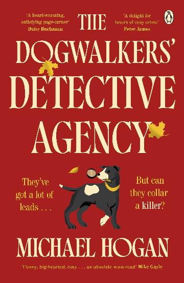 The Dogwalkers' Detective Agency - Michael Hogan
