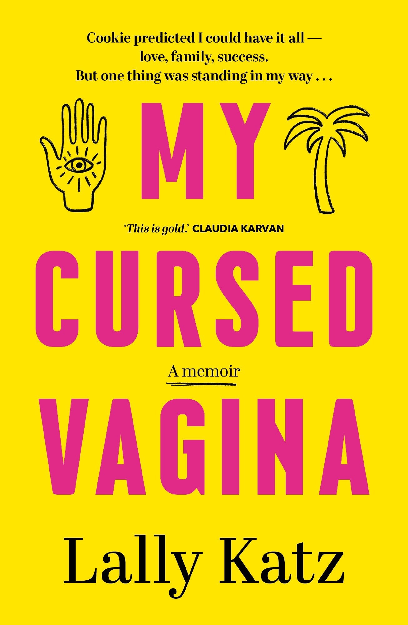 My Cursed Vagina - Lally Katz
