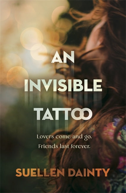 An Invisible Tattoo - Suellen Dainty