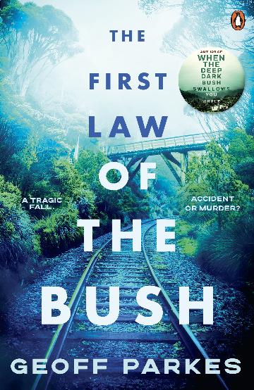 The First Law Of The Bush - Geoff Parkes