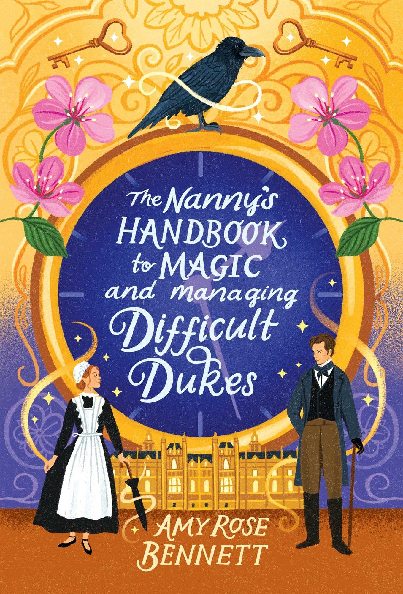 The Nanny's Handbook To Magic And Managing Difficult Dukes - Amy Rose Bennett