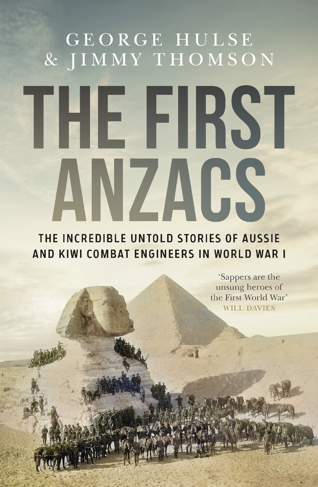 The First Anzacs - George Hulse/jimmy Thomson