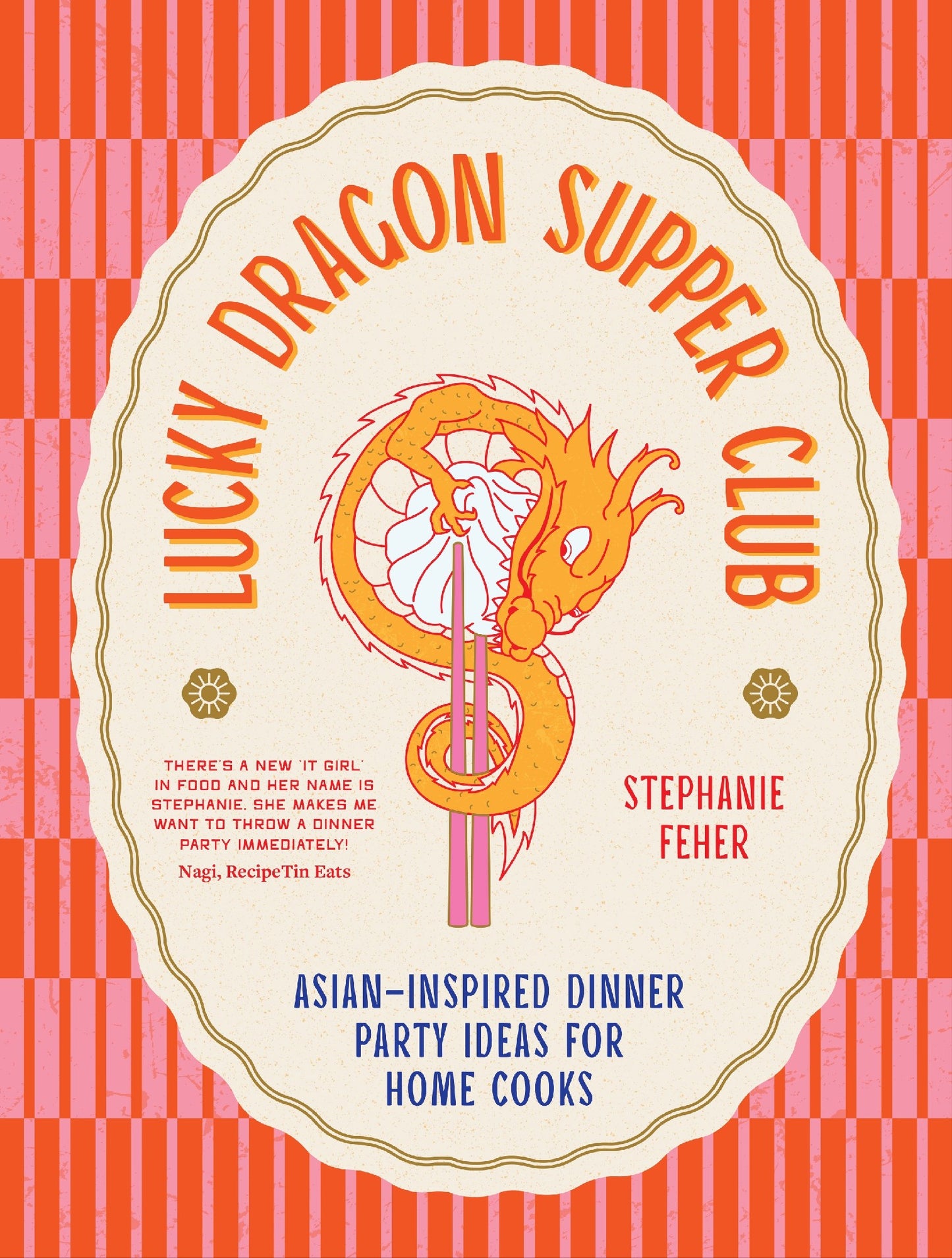 Lucky Dragon Supper Club - Stephanie Feher