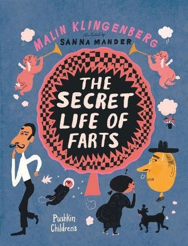 The Secret Life Of Farts - Malin Klingenberg
