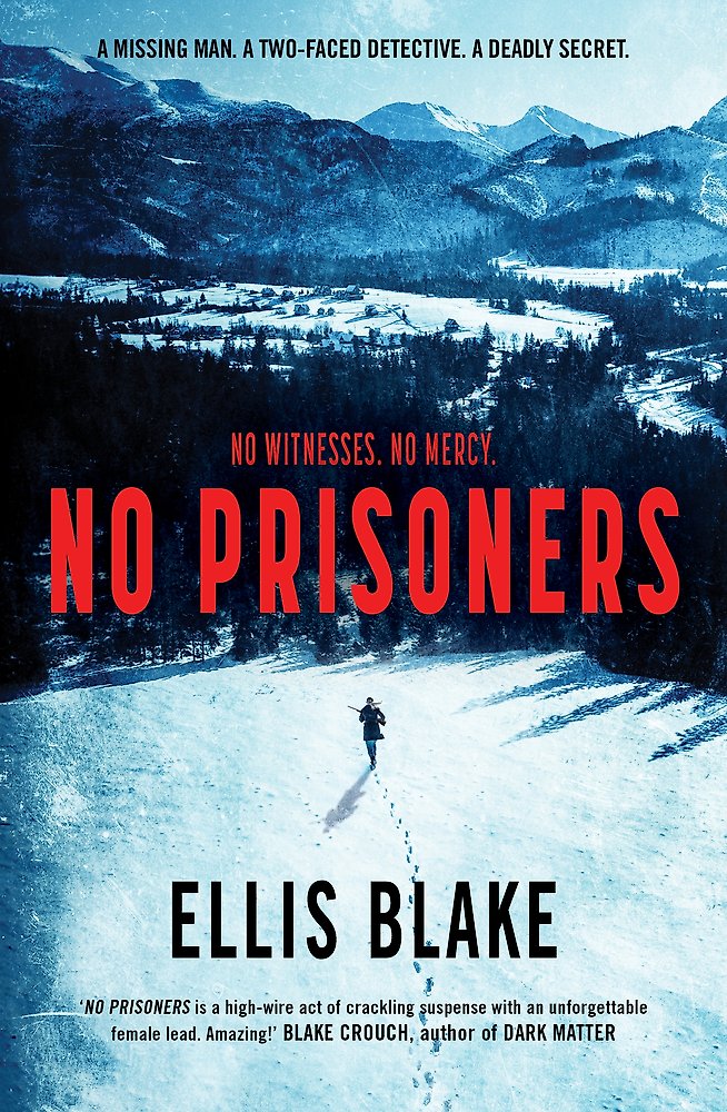 No Prisoners - Ellis Blake