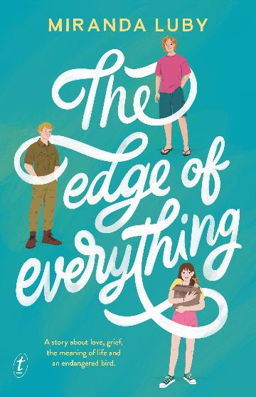 Edge Of Everything - Miranda Luby