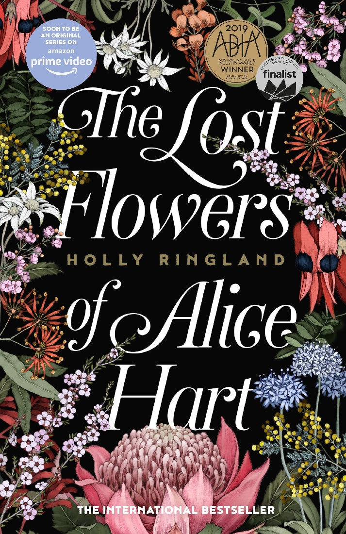 The Lost Flowers Of Alice Hart - Holly Ringland