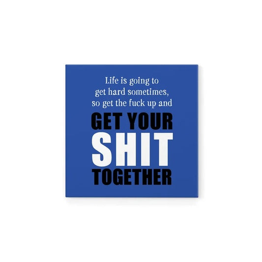 Magnet - Get Your Shit Together