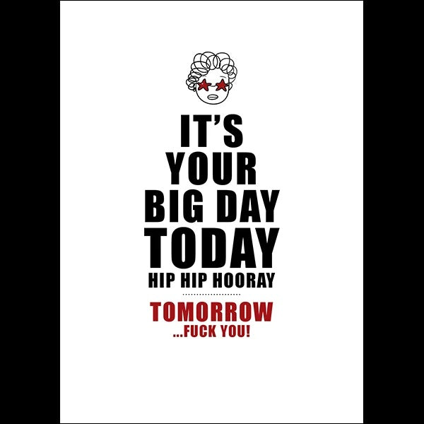 Defimations It's Your Big Day Today Hip Hip Hooray