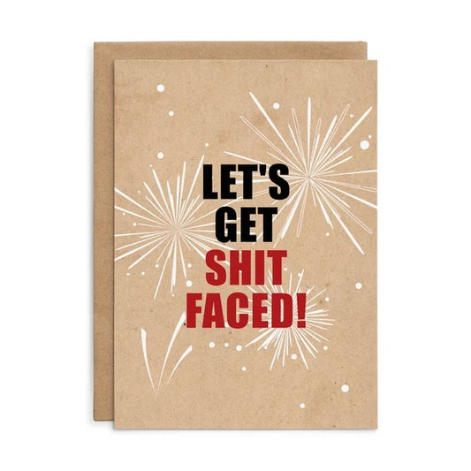 Let's Get Shit Faced