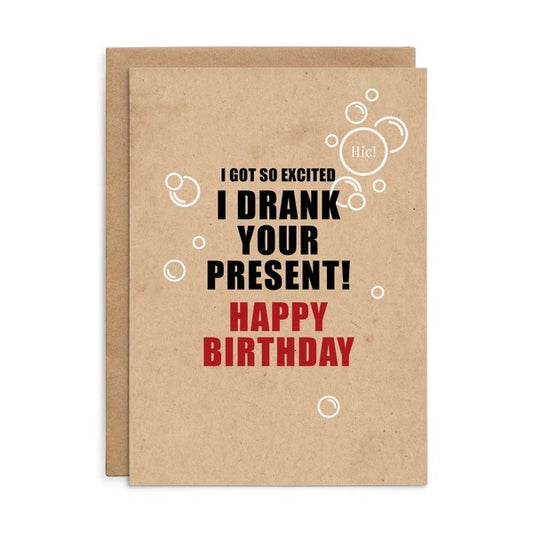 Defamations I Got So Excited I Drank Your Present