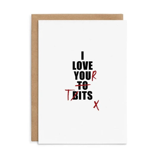 I Love Your Tits Card