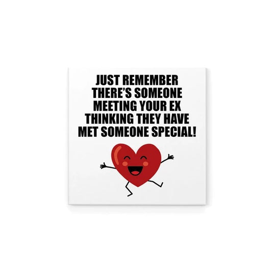 Magnet - Just Remember There's Someone