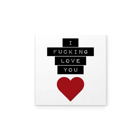 Magnet - I F#cking Love You