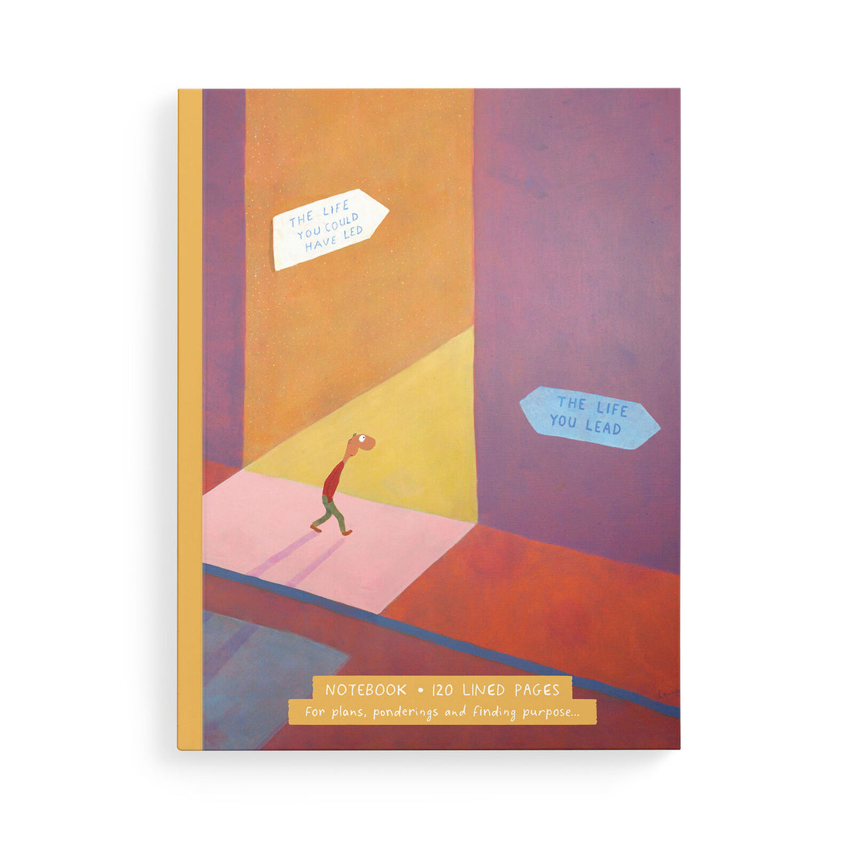 Leunig Notebook The Life You Lead