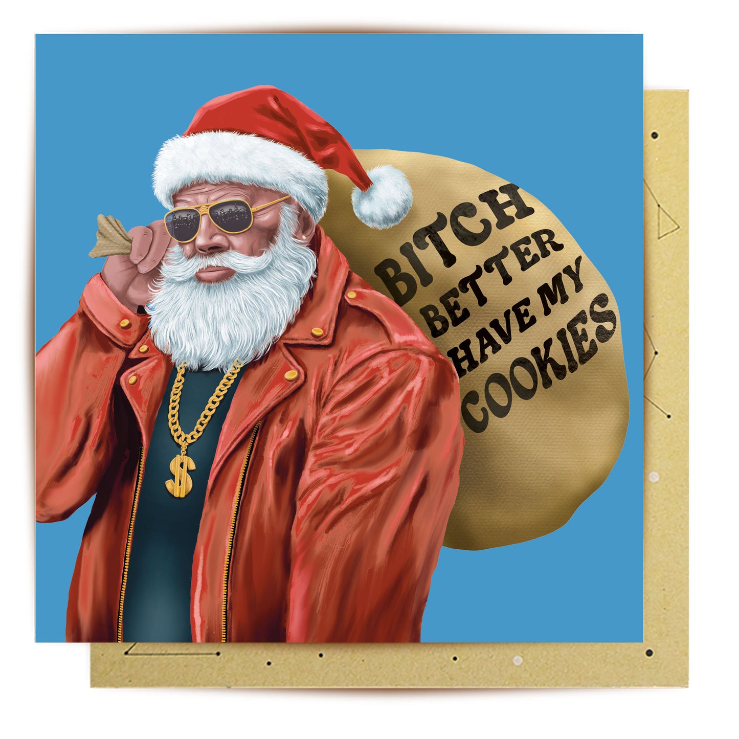 Greeting Card Bitch Better Have My Cookies