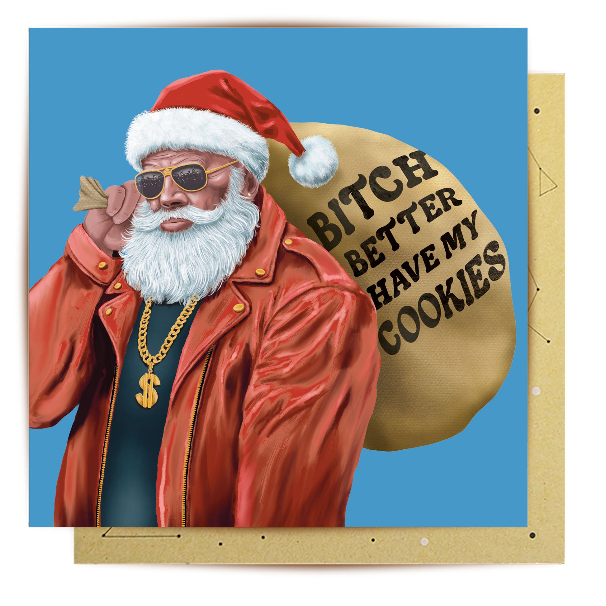 Greeting Card Bitch Better Have My Cookies