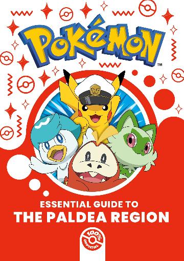 Pokemon Essential Guide To The Paldea Region