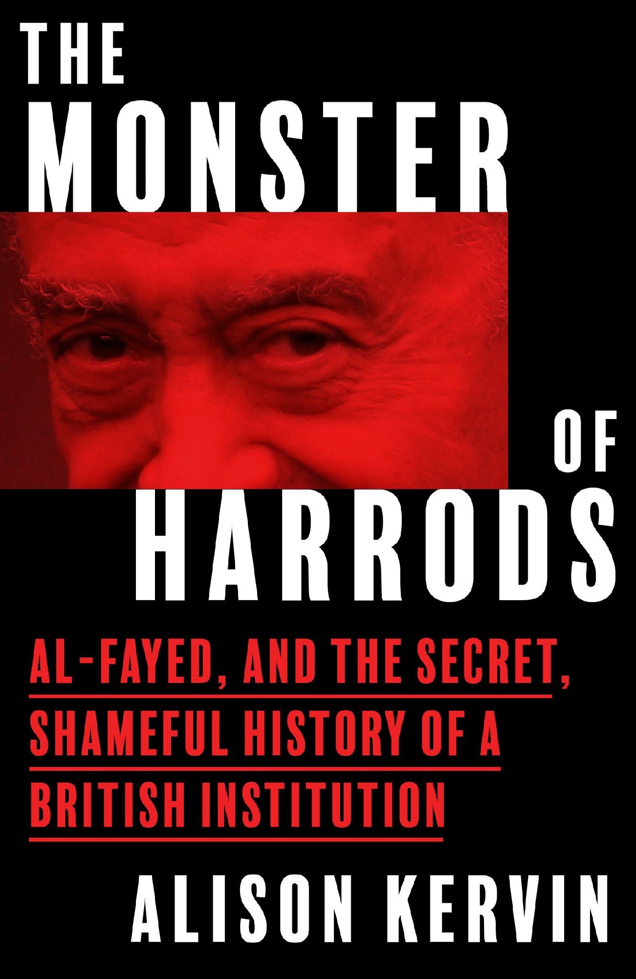 The Monster Of Harrods - Alison Kervin