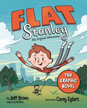Flat Stanley Graphic Novel - His Original Adventure - Jeff Brown