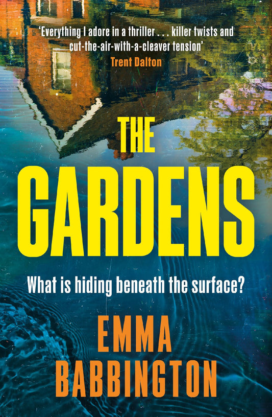 The Gardens - Emma Babbington