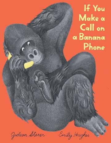 If You Make A Call On A Banana Phone