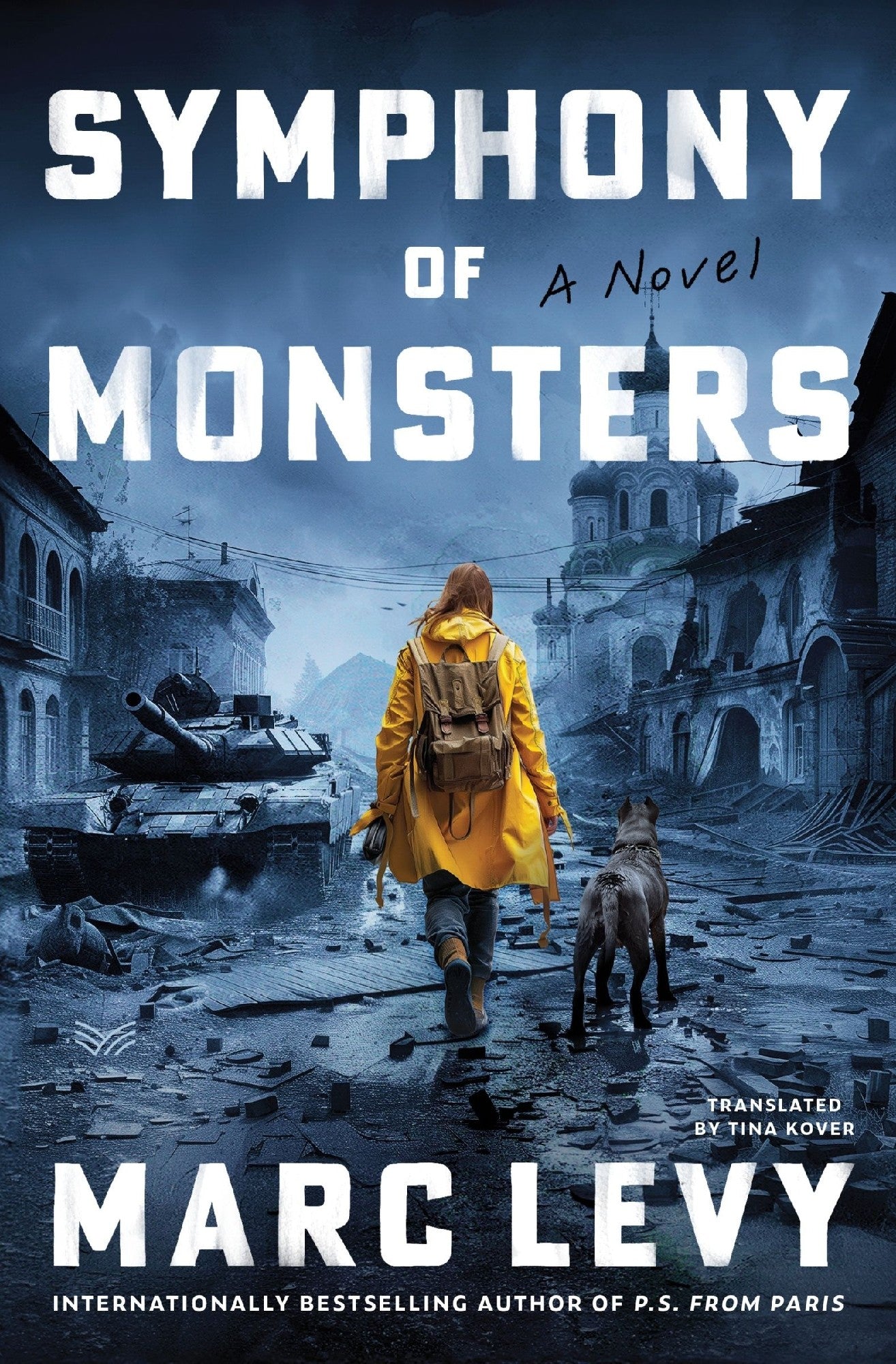 Symphony Of Monsters: A Novel - Marc Levy