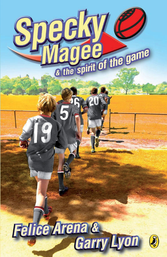 Specky Magee And The Spirit Of The Game - Gary Lyon