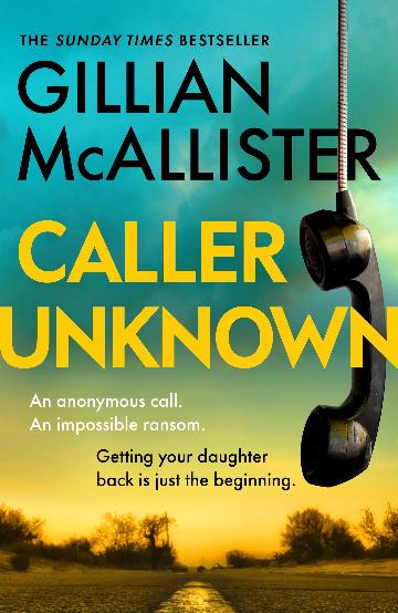 Caller Unknown - Gillian Mcallistar