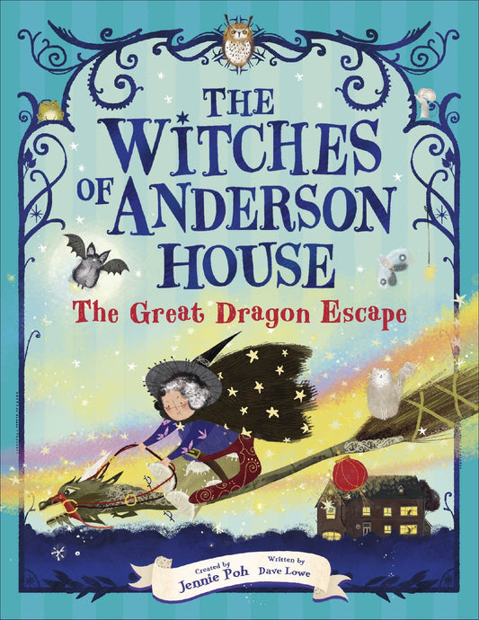 Witches Of Anderson House: The Great Dragon Escape