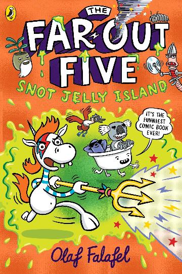 The Far Out Five- Snot Jelly Island - Olaf Falafel