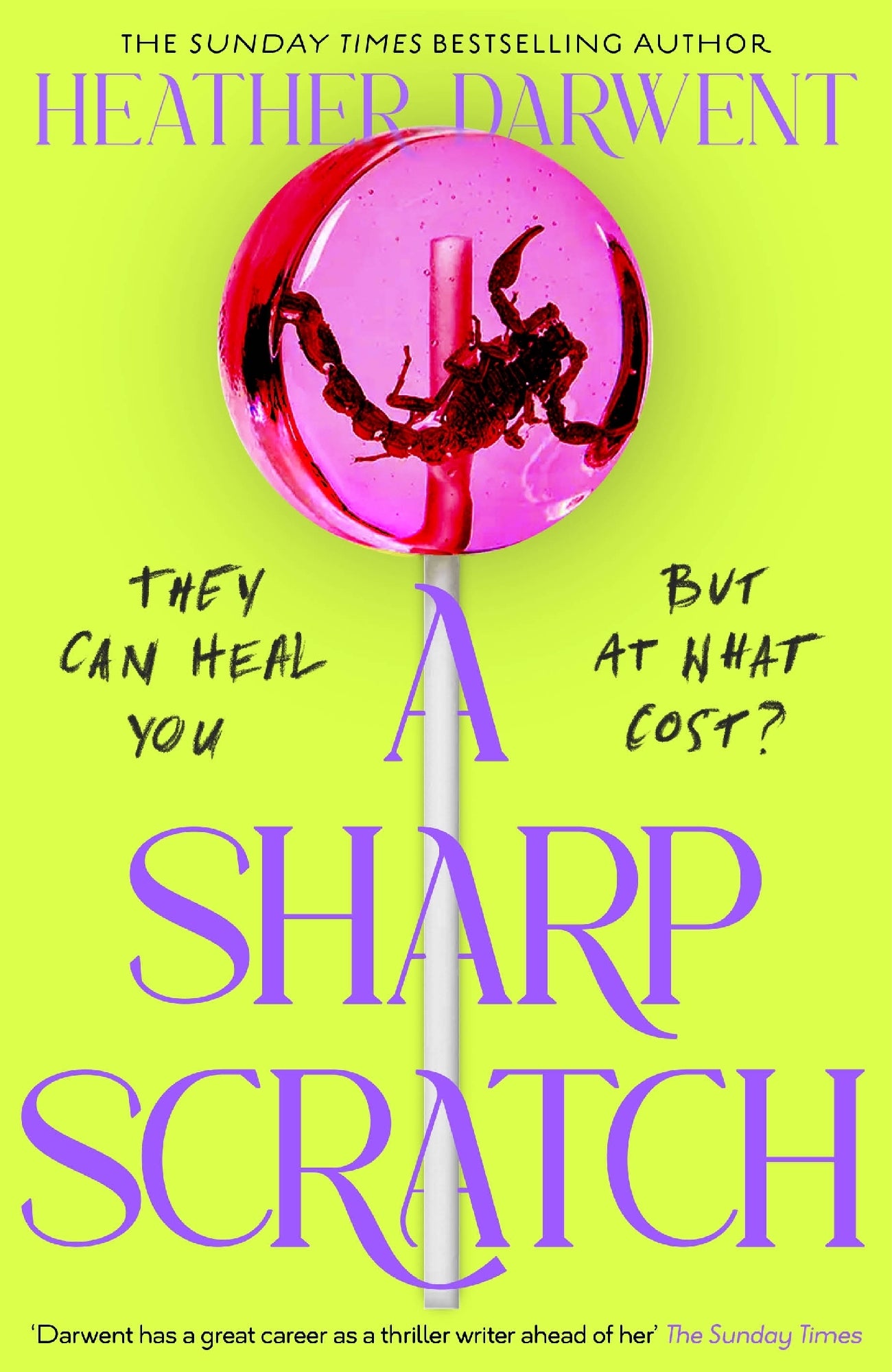 A Sharp Scratch - Heather Darwent
