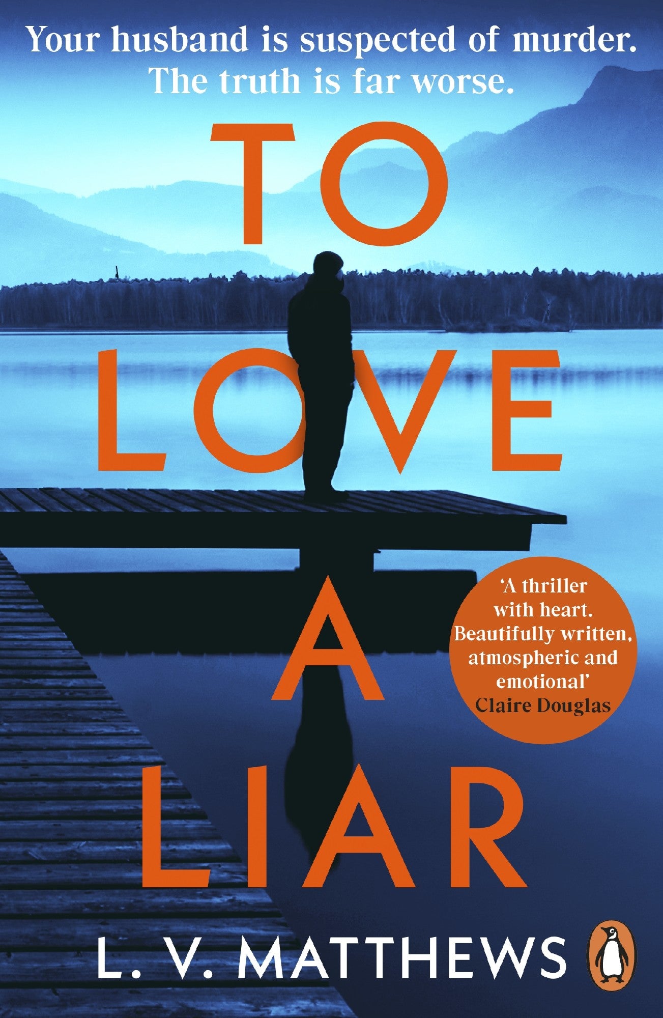 To Love A Liar - L V Matthews