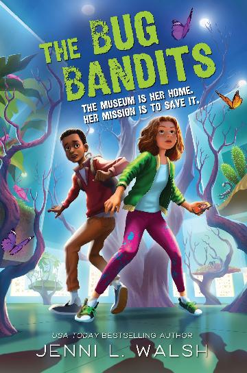 Bug Bandits - Jenni L Walsh