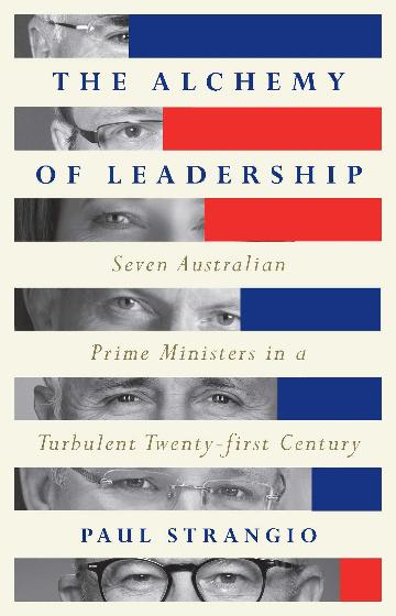 The Alchemy Of Leadership - Paul Strangio