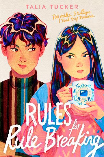 Rules For Rule Breaking - Talia Tucker