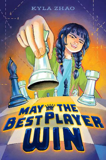May The Best Player Win - Kyla  Zhao