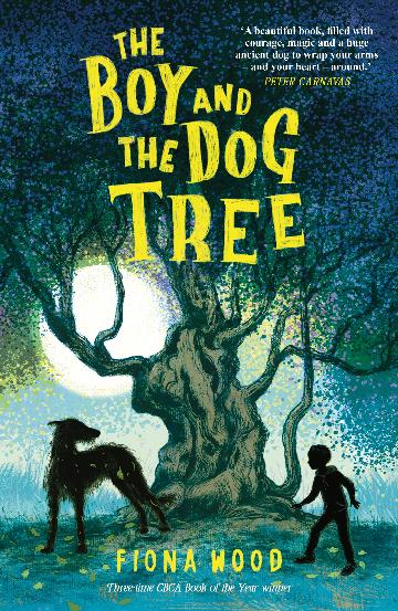 Boy And The Dog Tree - Fiona Wood