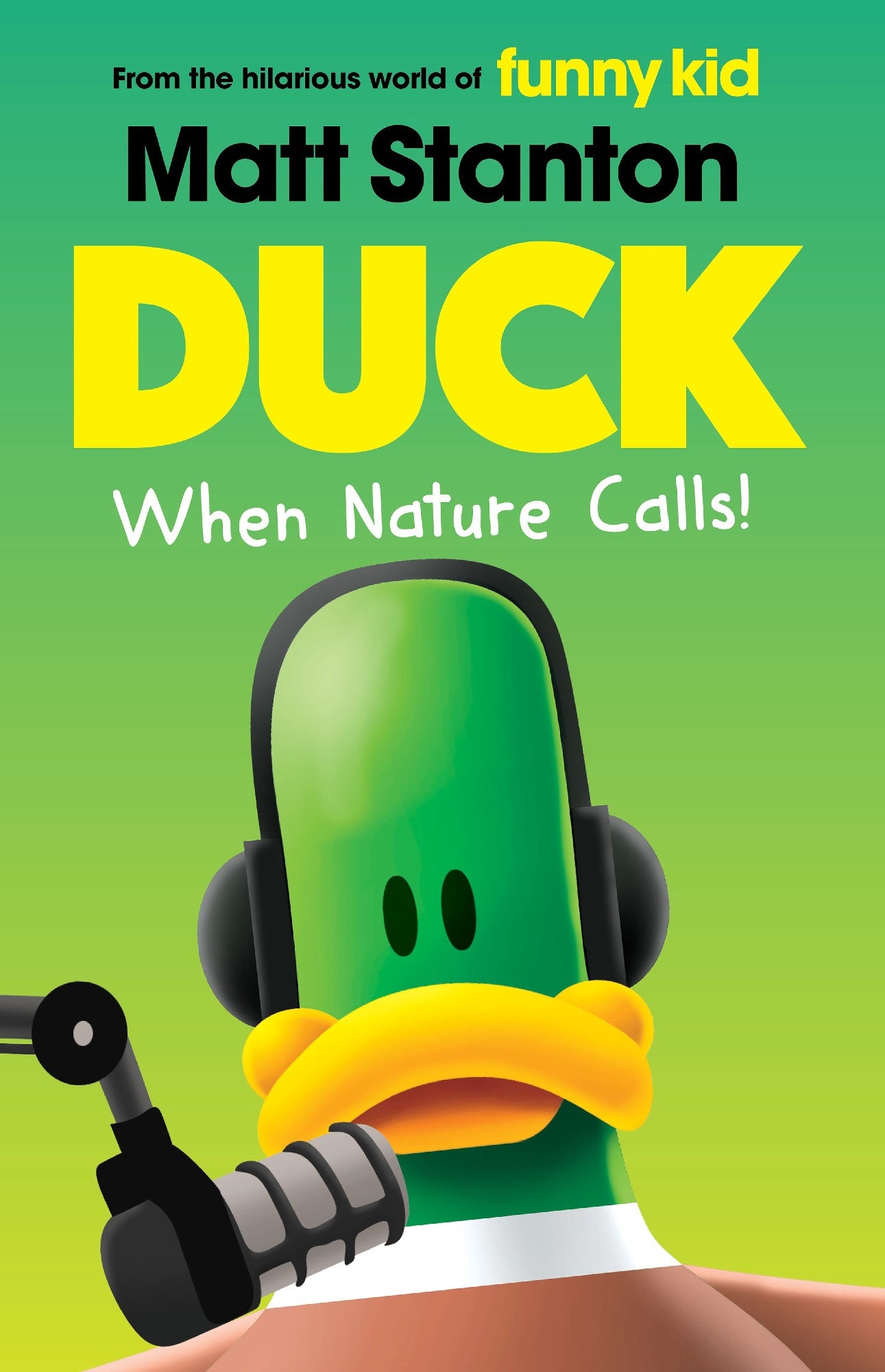 When Nature Calls! (duck, #2) - Matt Stanton