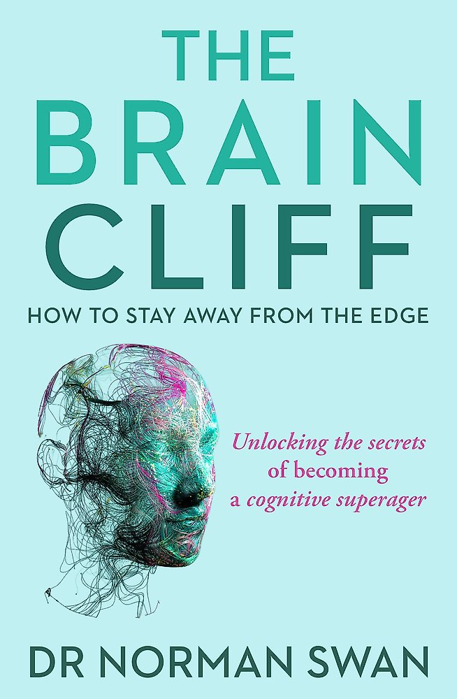 The Brain Cliff - Dr Norman Swan