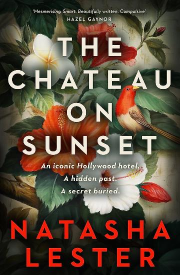 The Chateau On Sunset - Natasha Lester